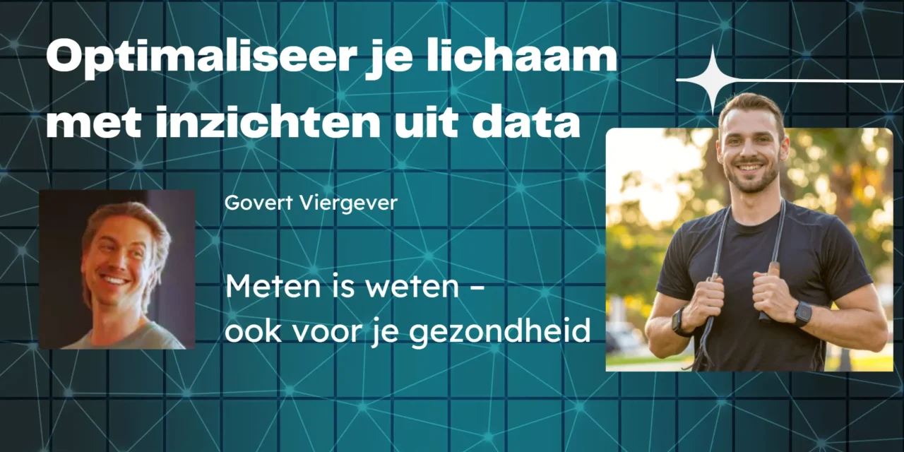 Govert Viergever over data, wearables en prestatieverbetering