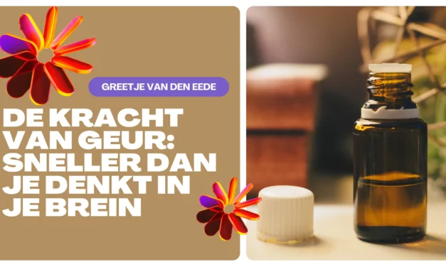 Een geur raakt direct je brein en emoties