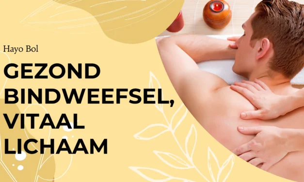 Bindweefsel: het vergeten orgaan