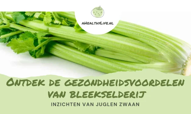 Bleekselderij: gezondheidsvoordelen