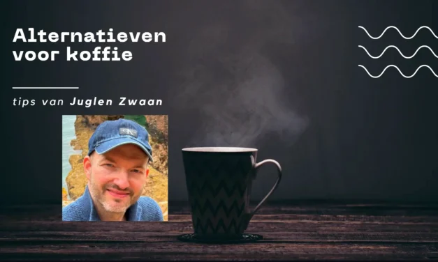 Fijne alternatieven voor koffie