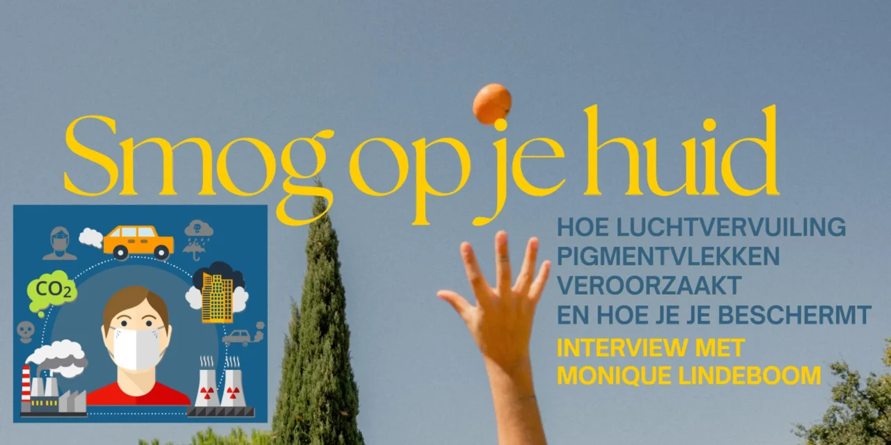 Onzichtbare vijand: hoe luchtvervuiling je huid sneller laat verouderen