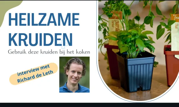 Richard de Leth over gezondheidsvoordelen kruiden