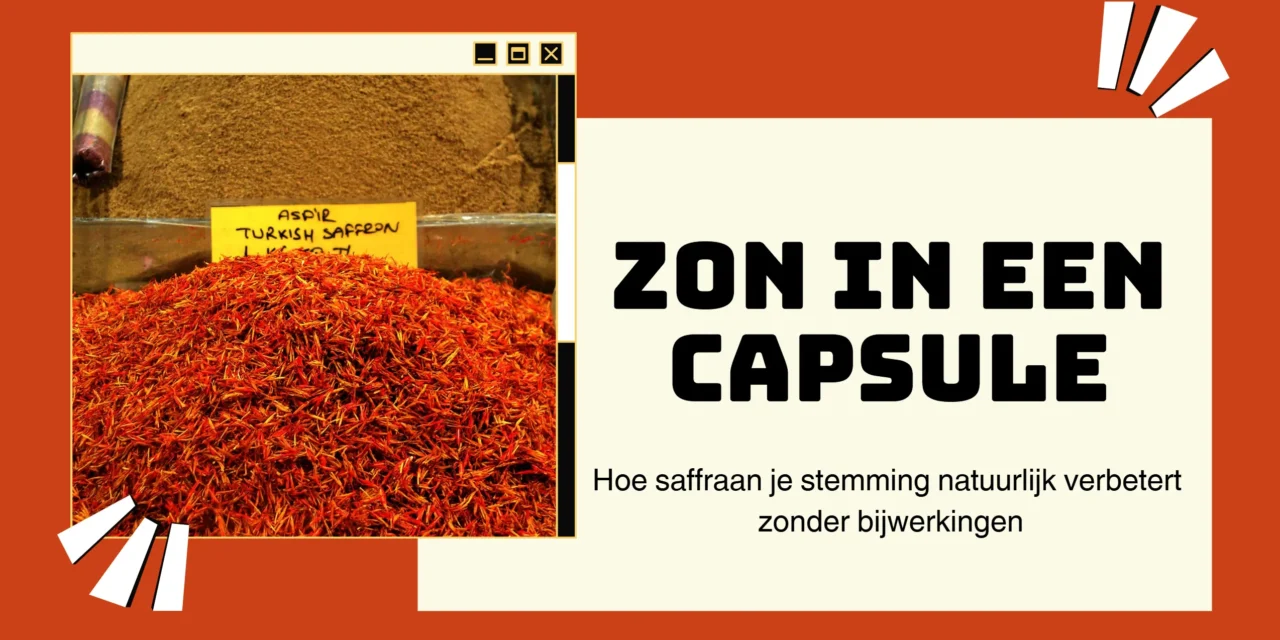 Saffraan: het goudgele alternatief voor synthetische antidepressiva