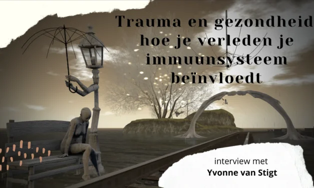 Herken je trauma’s om je immuunsysteem te beschermen