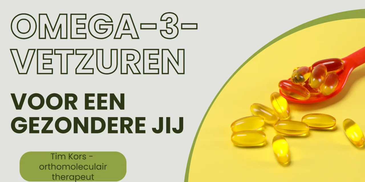 Omega-3: sleutel tot gezonder leven